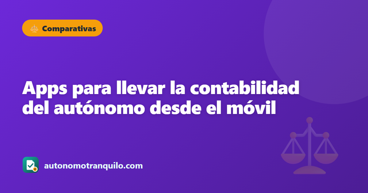 Apps para llevar la contabilidad del autónomo desde el móvil